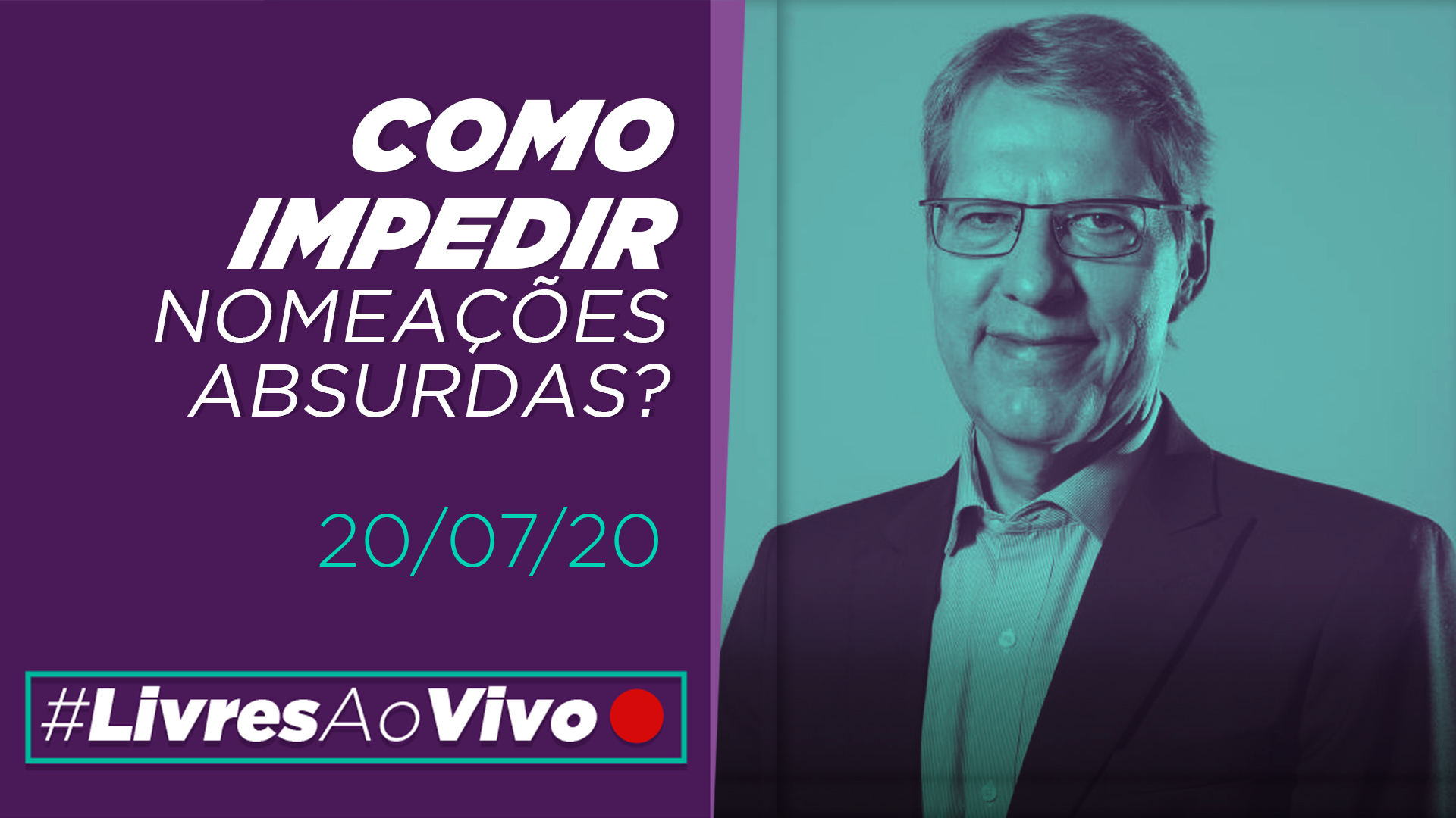 Livres ao vivo | Carlos Ari Sundfeld: Como impedir nomeações absurdas?
