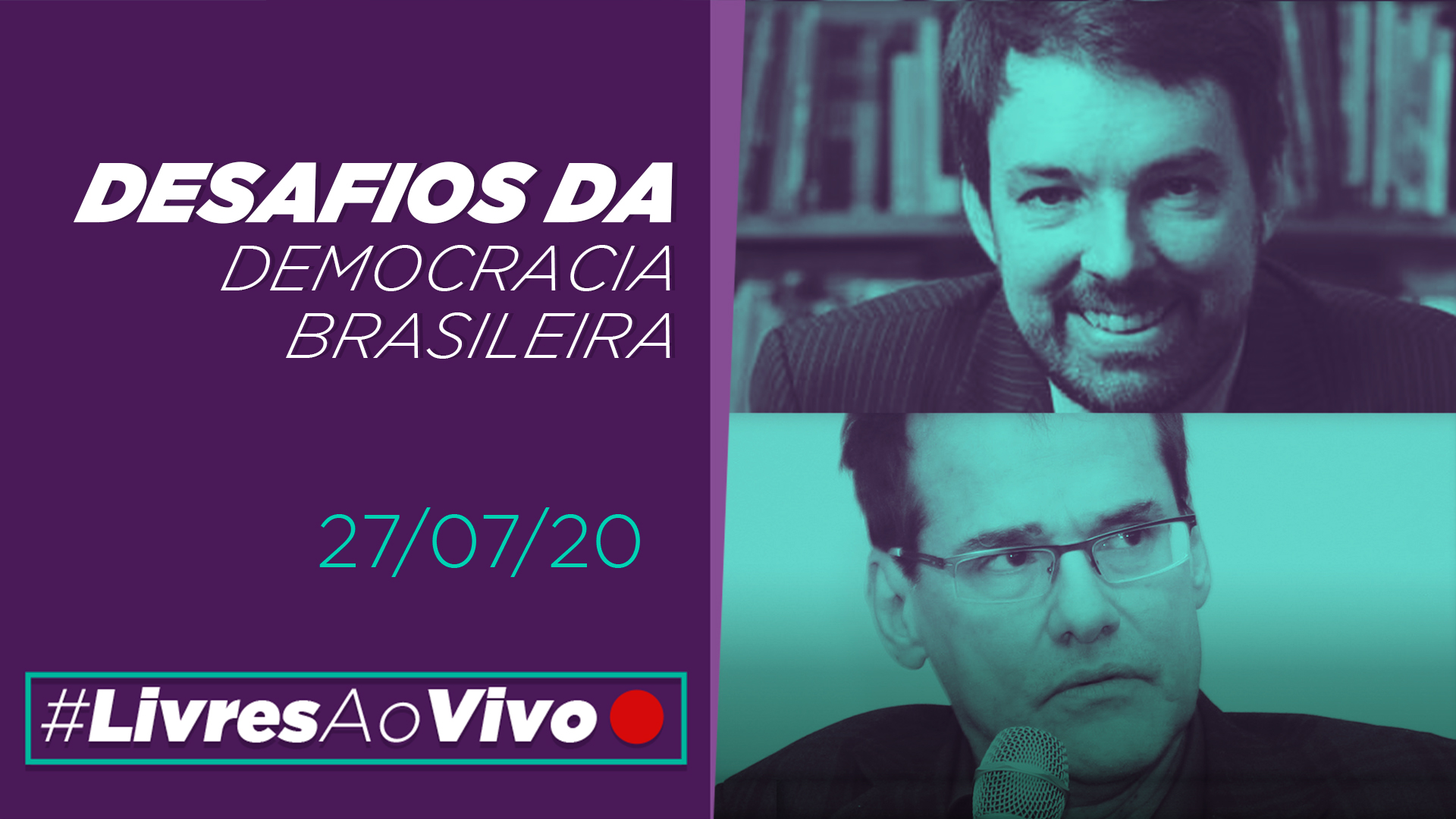 Livres Ao Vivo – Desafios da democracia brasileira | Debate com Fernando Schuler e Marcus André Mello