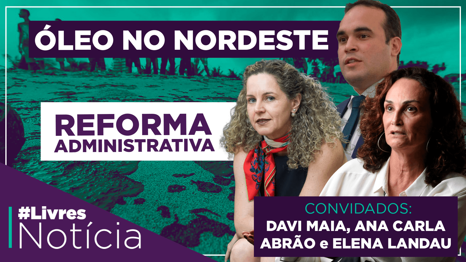 LivresNotícia AO VIVO – 04/09/2020 | Com Elena Landau, Ana Carla Abrão e Davi Maia