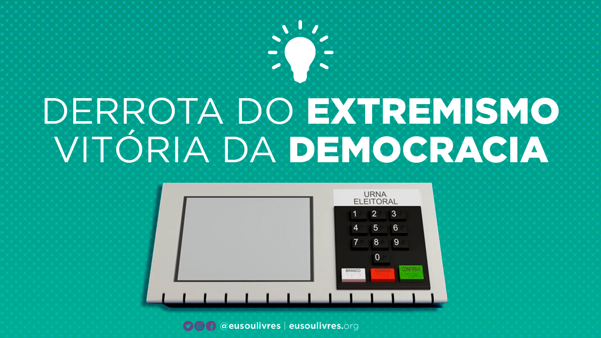 Derrota do extremismo, vitória da democracia!