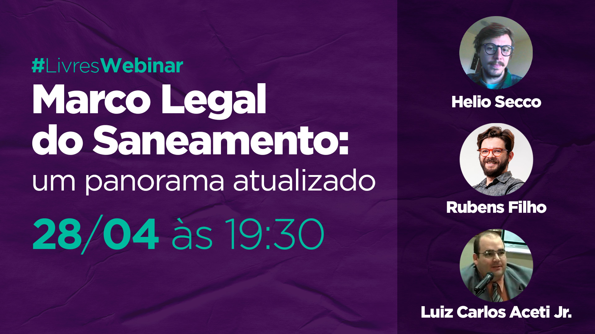 Novo Marco do Saneamento é tema de webinar da setorial de Sustentabilidade do Livres