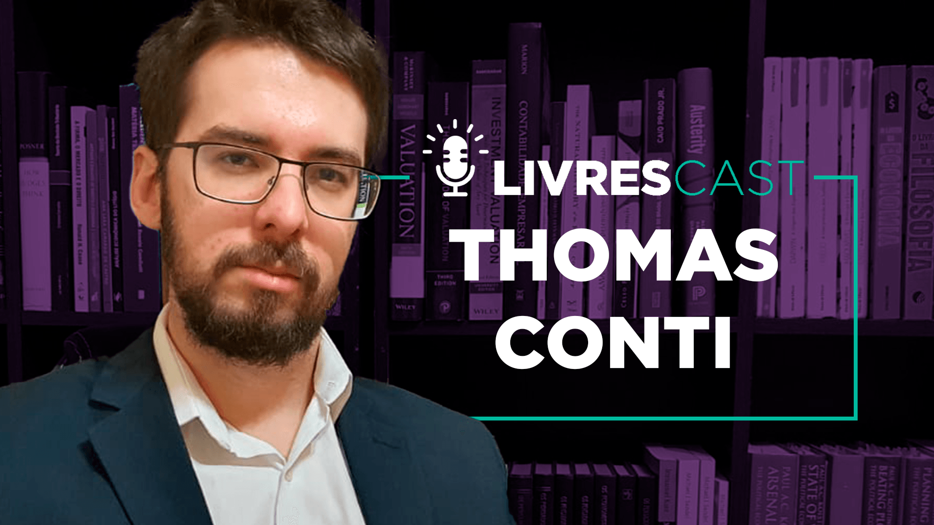 Desafios da economia brasileira durante a pandemia com Thomas Conti