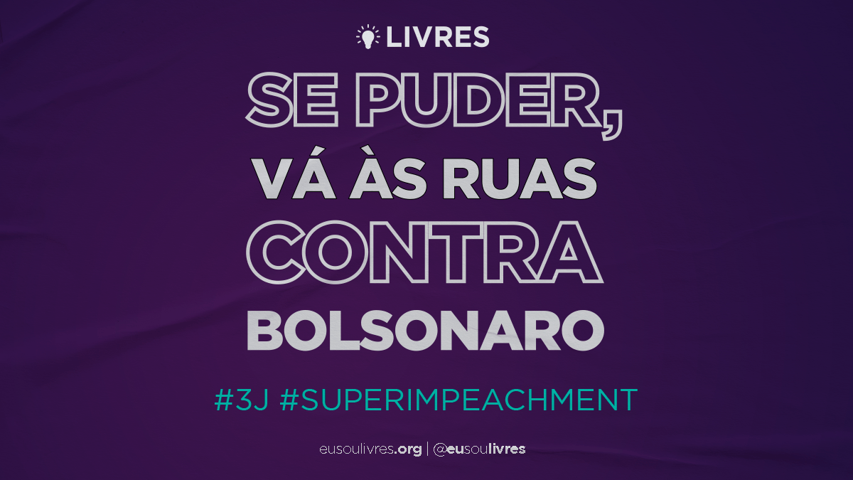 Se puder, vá às ruas contra Bolsonaro