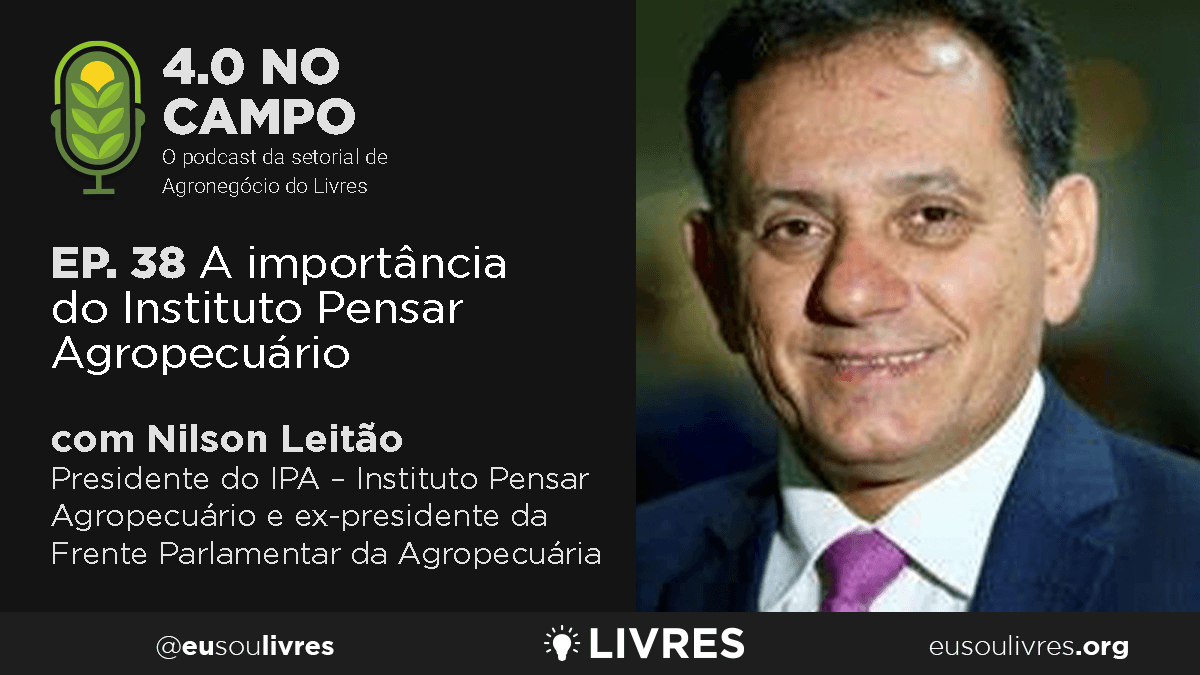 4.0 no Campo: Nilson Leitão