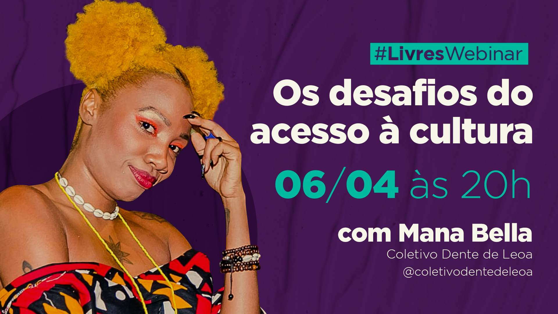 Clube de Artes e Cultura do Livres promove webinar sobre os desafios do acesso à cultura