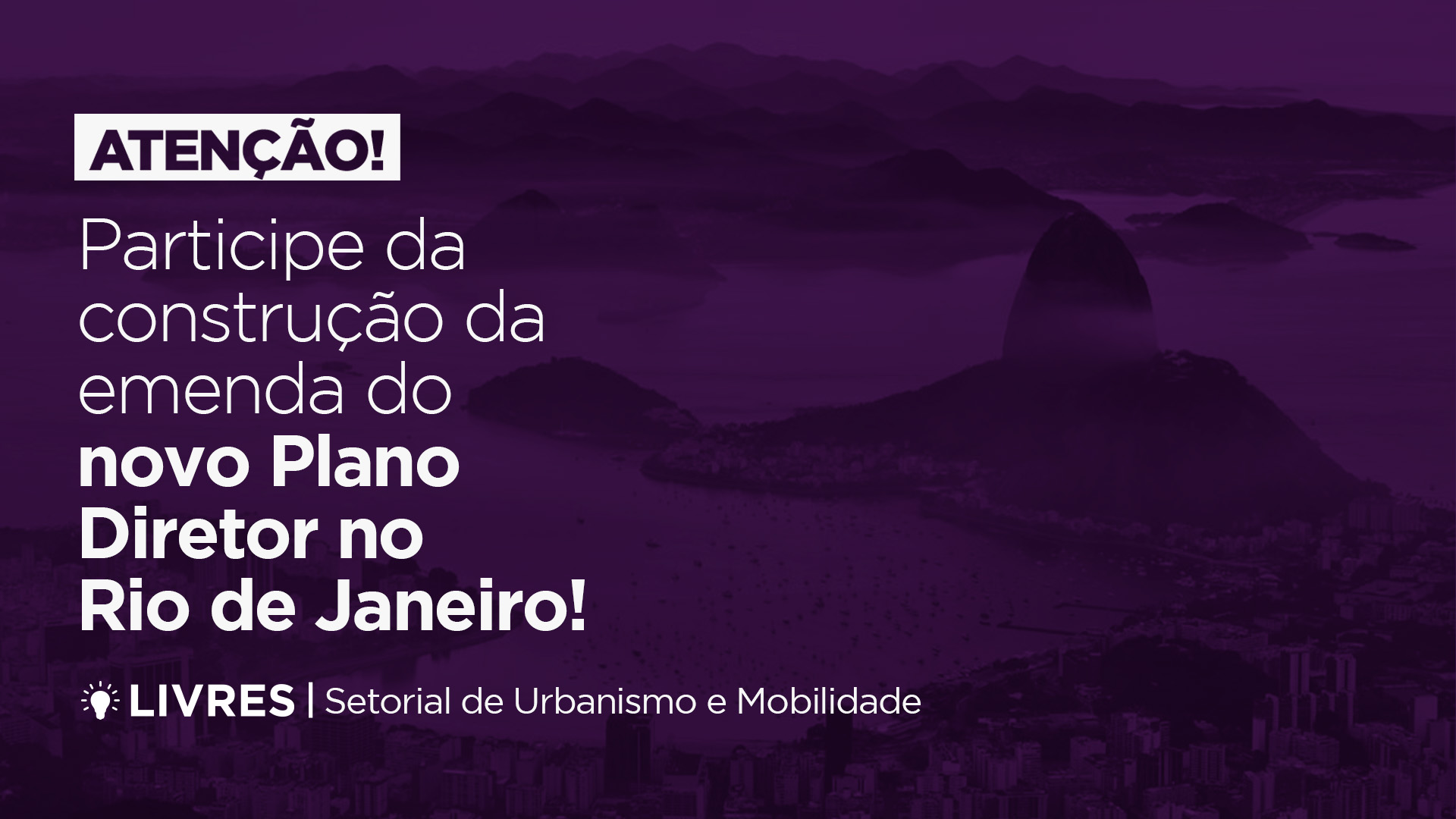Setorial de Urbanismo e Mobilidade do Livres propõe emenda ao Plano Diretor do Rio de Janeiro