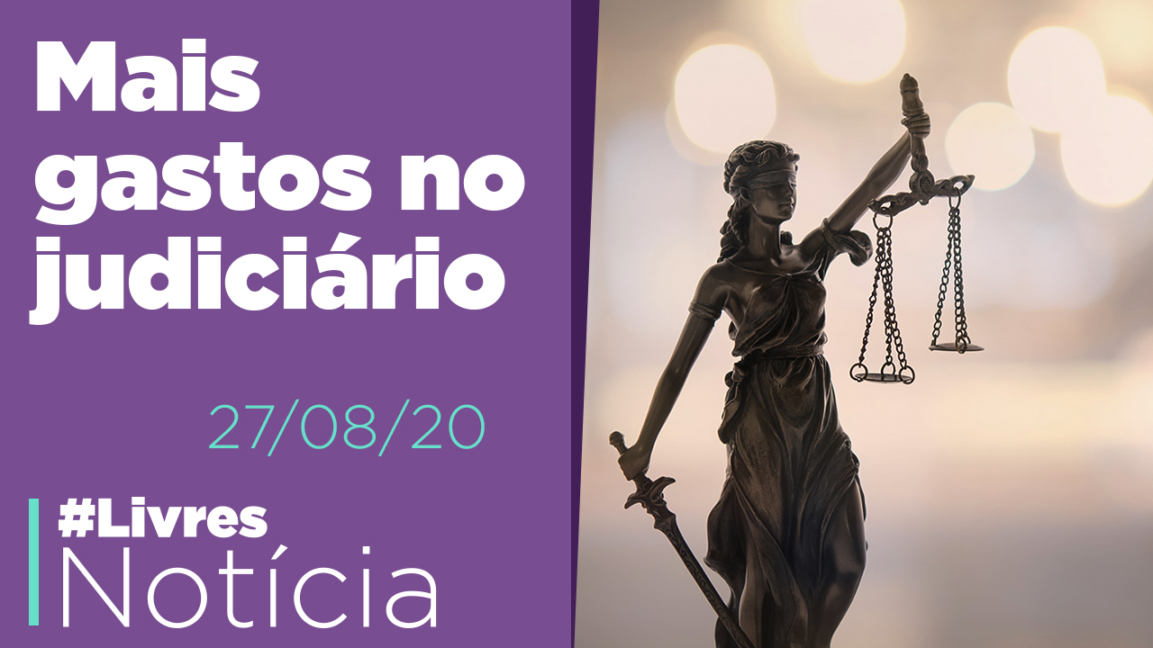 27/08 – Tribunal novo, Casa Verde e Amarela, Petrobras