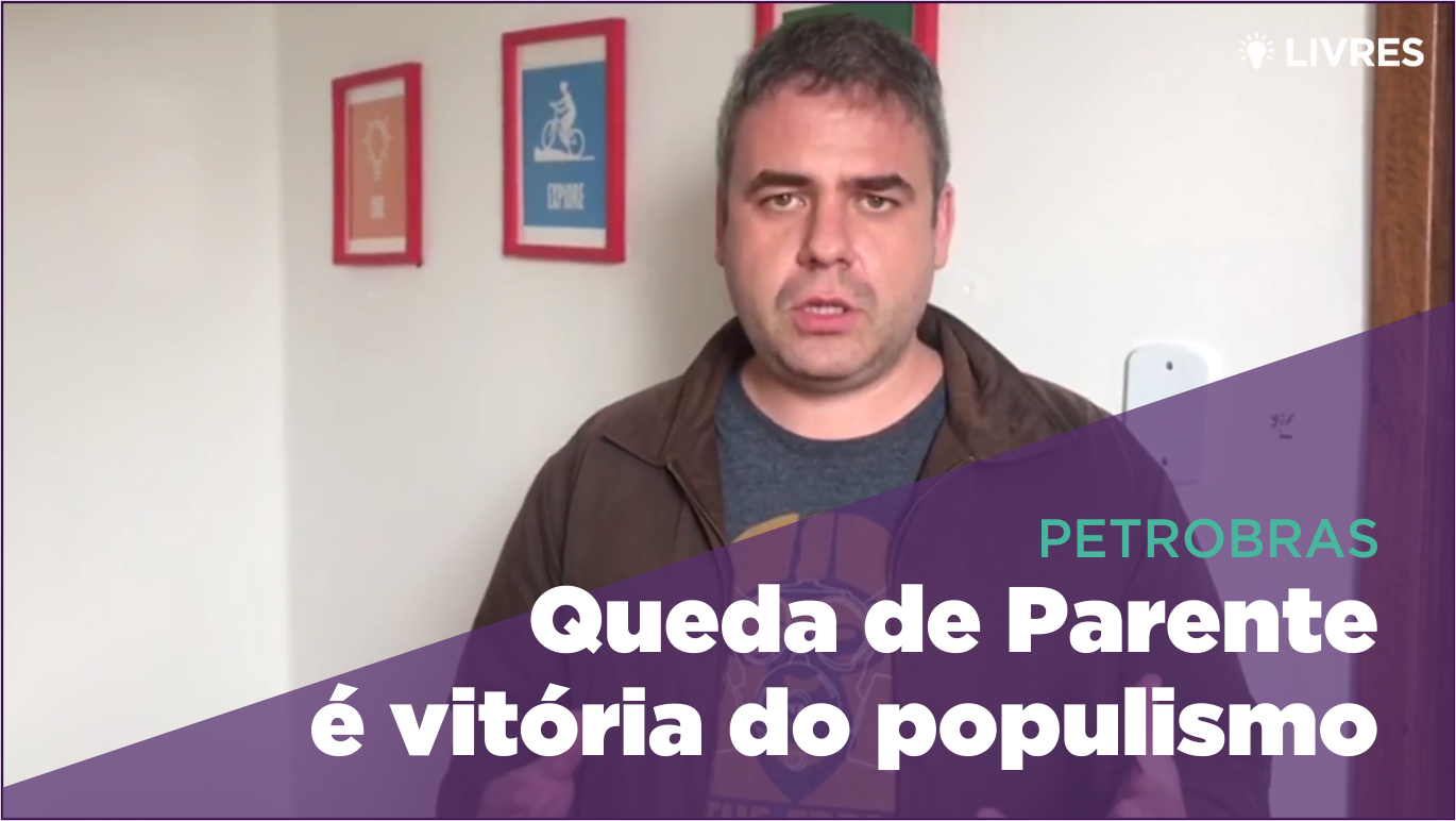 Demissão de Pedro Parente é vitória do populismo