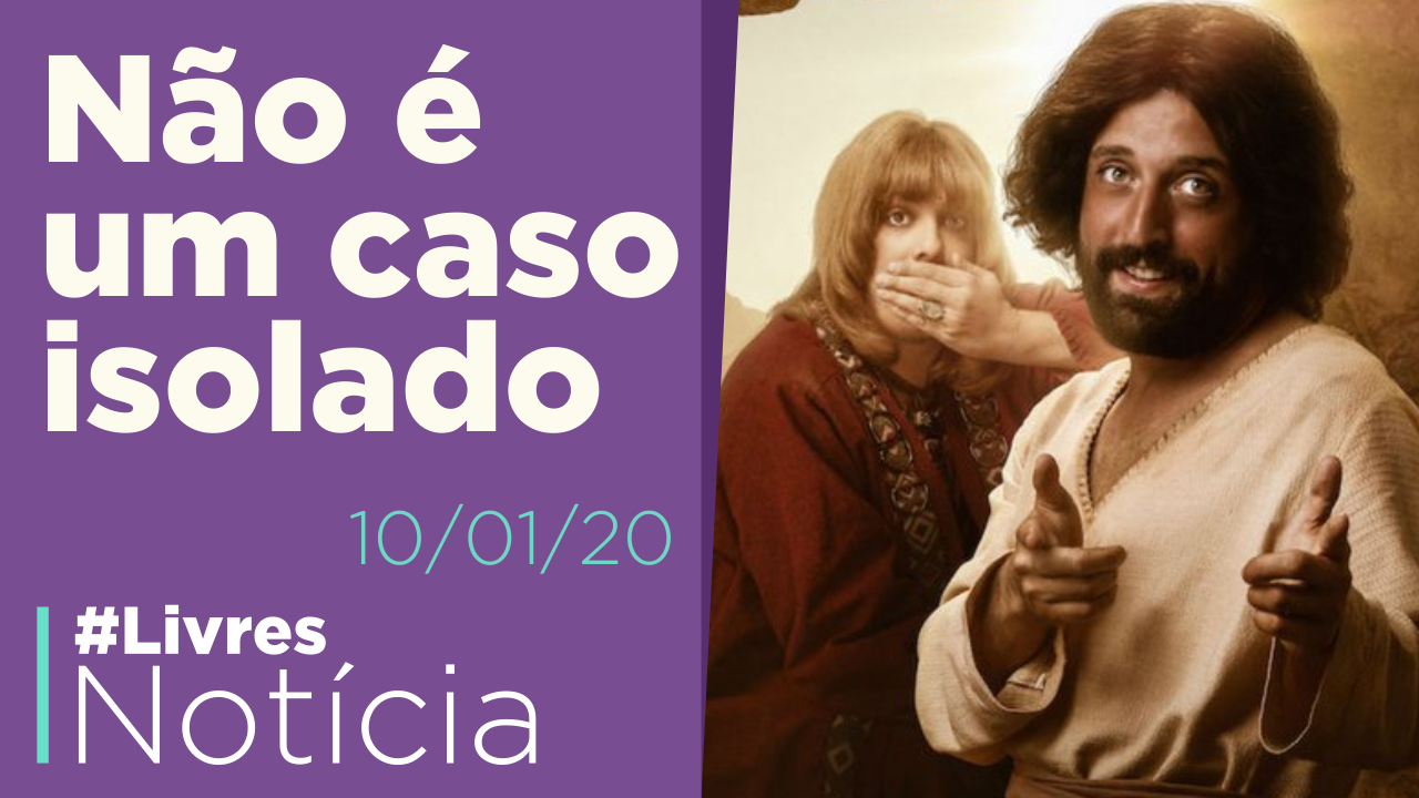 Caso Porta dos Fundos e liberdade de expressão no Brasil
