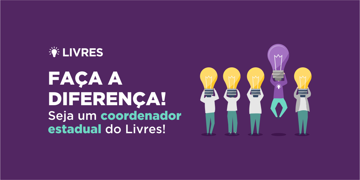 Livres seleciona novos coordenadores estaduais