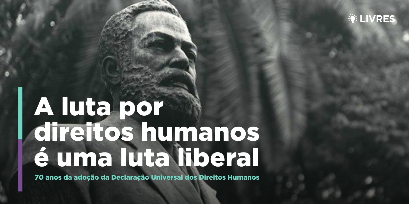 A luta por direitos humanos é uma luta liberal