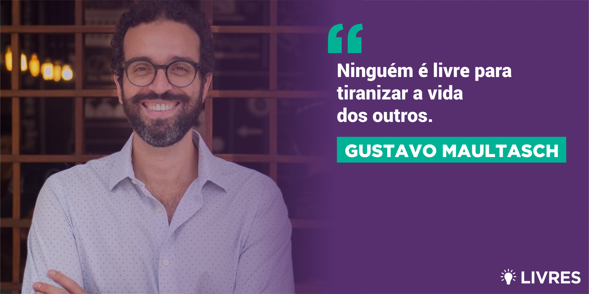 Ter liberdade significa ser livre da coerção