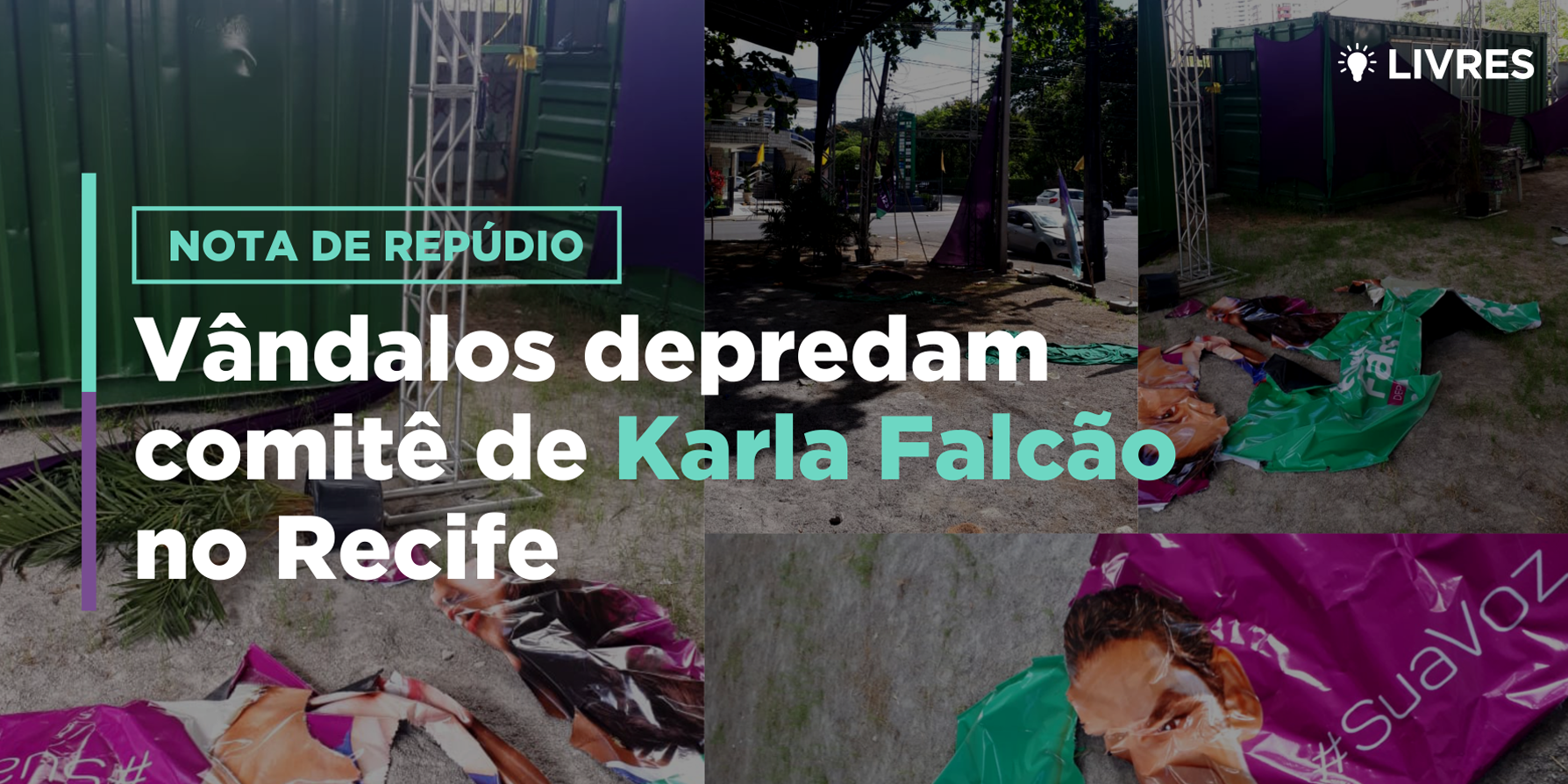 Livres repudia ataques ao comitê de Karla Falcão