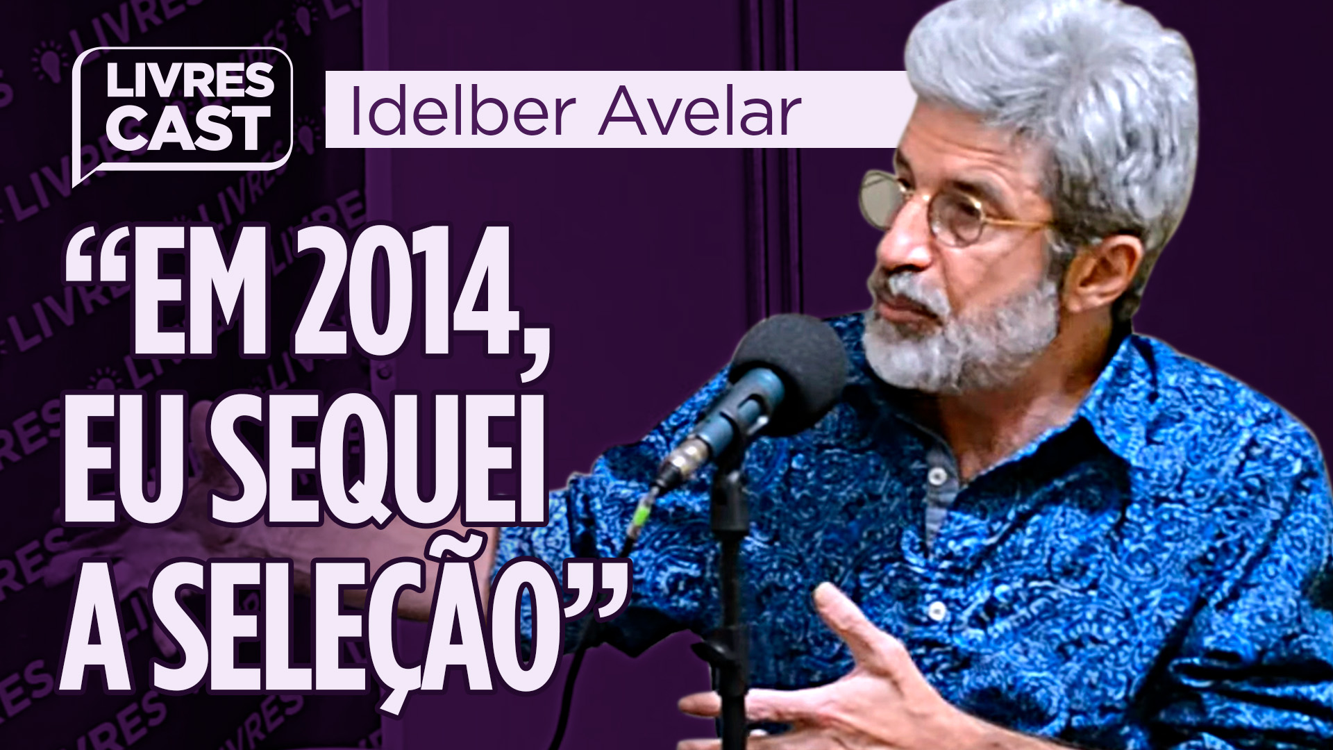 Junho de 2013, Lula, Bolsonaro e o futebol brasileiro | LivresCast com Idelber Avelar