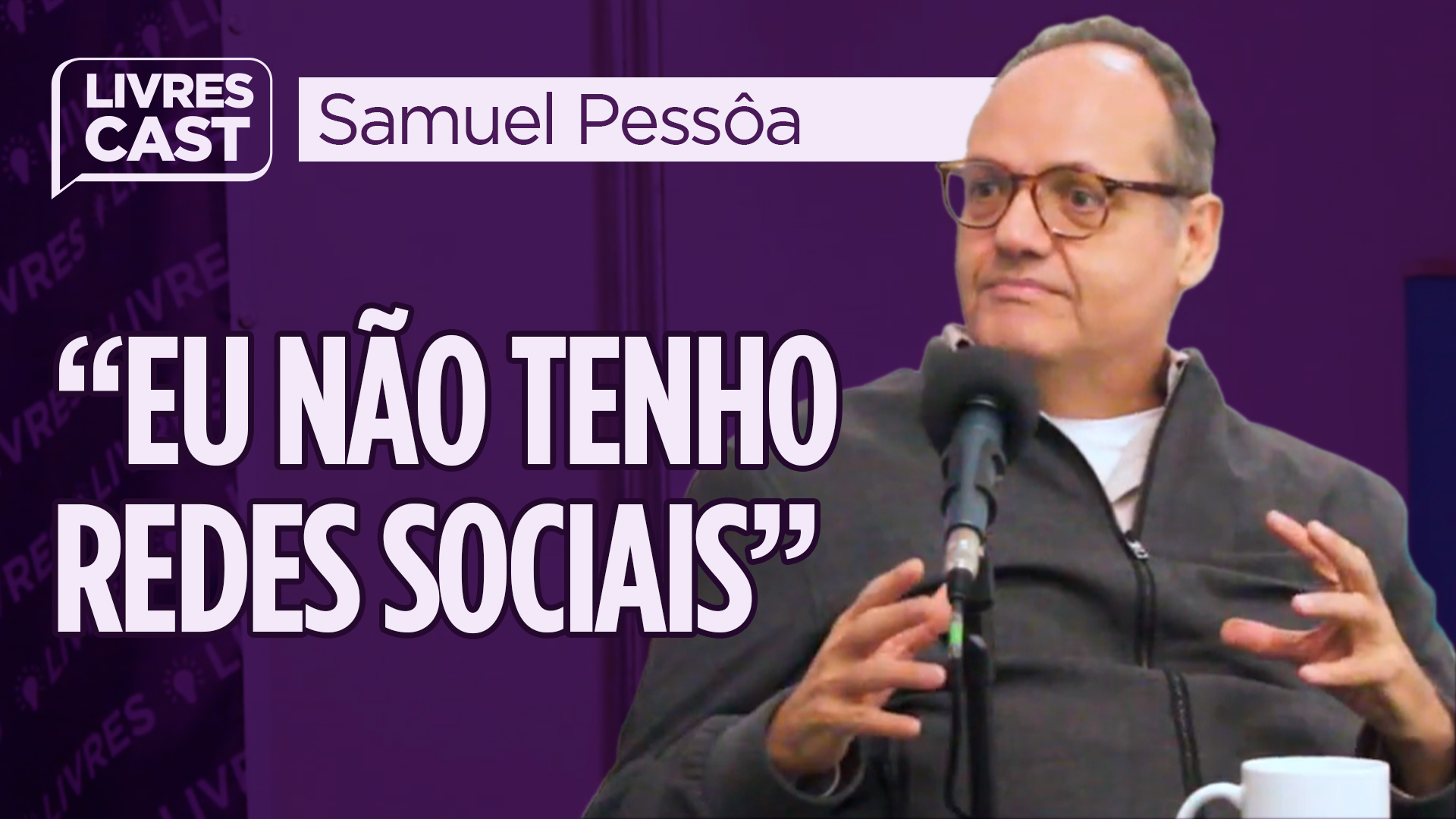 A economia brasileira em debate | LivresCast com Samuel Pessôa