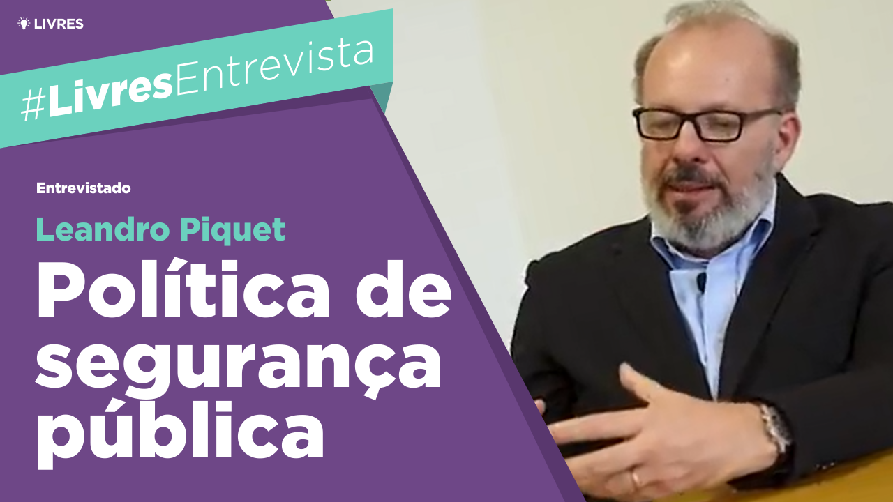 Política de segurança pública, por Leandro Piquet