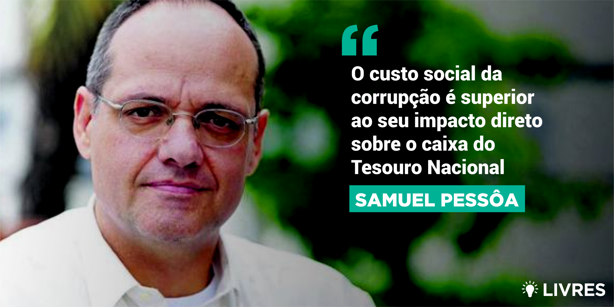 Ainda o custo da corrupção